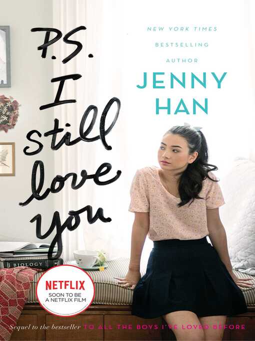 Title details for P.S. I Still Love You by Jenny Han - Wait list